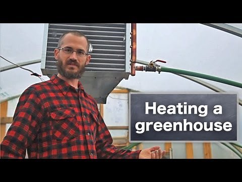 How to Heat a Greenhouse