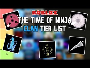 Ninja Time Clan Tier List
