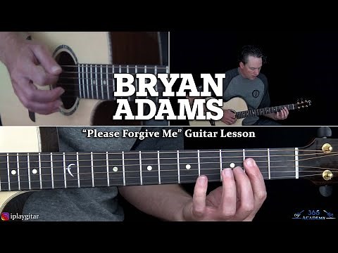 Bryan Adams - Please Forgive Me Guitar Lesson