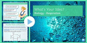 KS3 Respiration What's Your Idea? PowerPoint