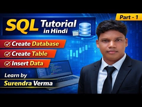 SQL Tutorial in Hindi | Database,Table Create & Data Insert | Step by Step | Learn by Surendra Verma