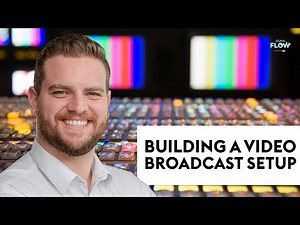 Building A Video Broadcast Setup | Signal Flow