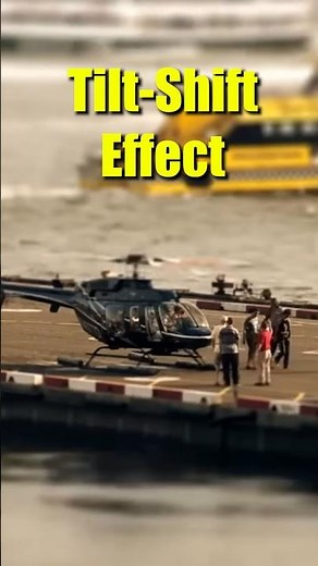 What is Tilt-Shift Effect in Films #Tiltshift