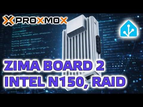 ZimaBoard 2 - Intell N150 miniPC with PCIe, installing Proxmox 9.1 and Home Assistant OS on RAID