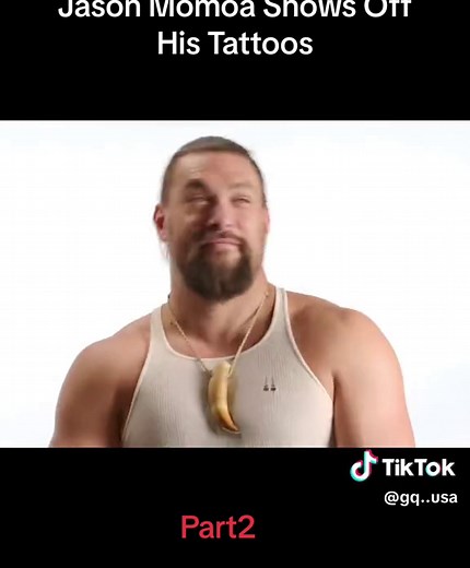 Jason Momoa Shows Off His Tattoos #jasonmomoa #show #tattoos #fyp #foryou #part2