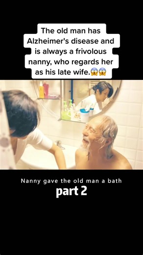 The old man has Alzheimer's disease and is always a frivolous nanny, who regards her as his late wife.😱😱#fyp #movie #tiktok #film