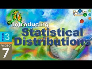 Introduction to Numeric Distributions in Statistics (3-7)