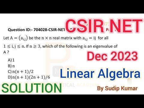 CSIR NET December 2023 Linear Algebra Solution | Csir Net Dec 2023 Mathematics Q.ID 704028 Solution