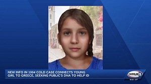 New information in 1994 cold case connects young girl to Greece, seeking public's DNA to help ID