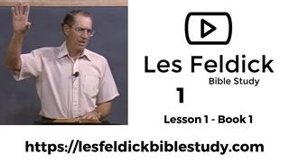 2.2K views · 237 reactions | Through the Bible with Les Feldick Lesson 1 | Les Feldick Bible Study | Facebook