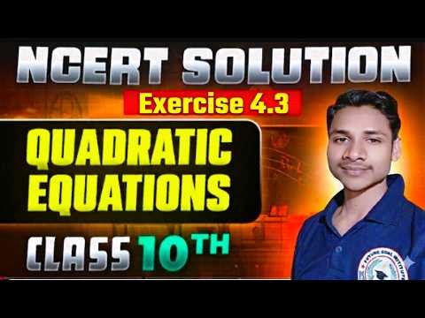 द्विघात समीकरण Class 10 |10th Math Exercise- 4.3 Bihar Board | Quadratic Equation | Vinay Sir