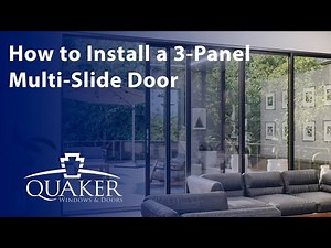 How to Install a 3-Panel Multi-Slide Door