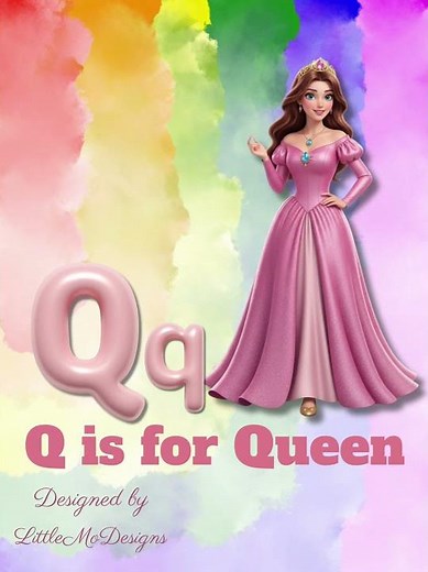 Q for Queen | Learn the Letter Q for Kids 👑