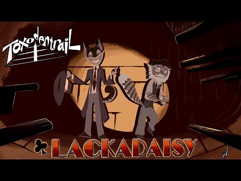 Lackadaisy Theme | Original Composition || Toxodentrail