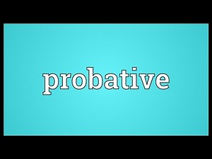 Probative Meaning