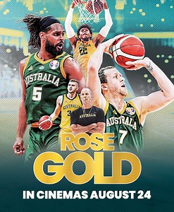 Sit courtside as the Boomers compete for their history-making Olympic medal and affirm Australia as a force to be reckoned with in global basketball 🏀 See Rose Gold in cinemas for one week only from August 24. | Madman Films