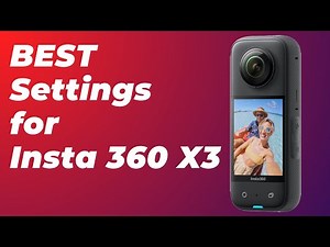 Insta360 X3 - BEST Settings | Tips & Best Settings for High-Quality 360 Videos