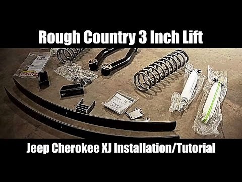 Jeep Cherokee XJ Rough Country 3 Inch Lift Kit Installation Tutorial and Review - Model # 670XN2