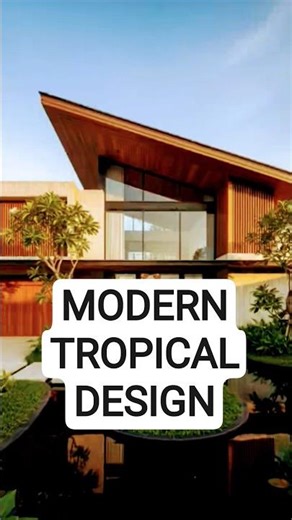 Design Rumah Modern Tropis