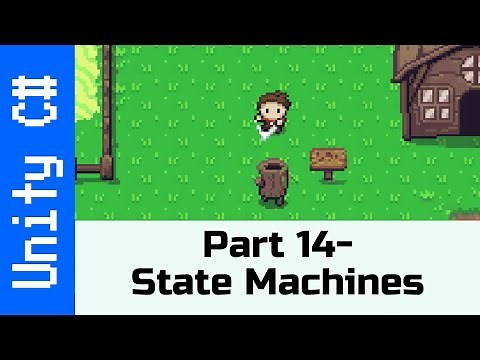 Part 14 - Making a State Machine