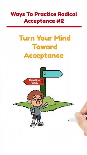 How To Practice Radical Acceptance #2 Turn Your Mind Toward Acceptance #radicalacceptance #dbtskills
