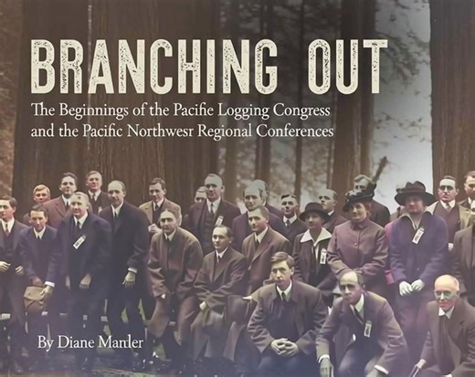 1K views · 22 reactions | Branching Out - The Beginnings of the Pacific Logging Congress and the Pacific Northwest Regional Conferences. It's like seeing history come to life. | Pacific Logging Congress | Facebook