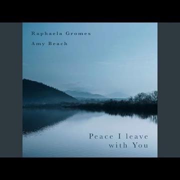 Peace I Leave with You (After 3 Choral Responses, Op. 8: III. Peace I Leave with You)