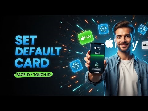How to Set a Default Card for Apple Pay (Face ID & Touch ID Guide)
