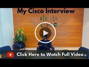 💼 Cisco Interview Experience | Rounds, Preparation Tips & Complete Guide