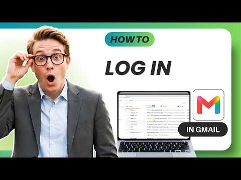 How to Log In to Your Gmail Account (Tested)