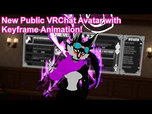 New Public VRChat Avatar with Keyframe Animation!