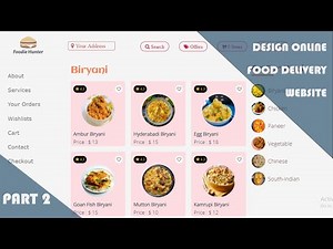 How to design online food delivery website using HTML CSS and javascript - Part 2