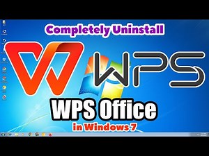 How to Completely Uninstall WPS Office in Windows 7 PC or Laptop