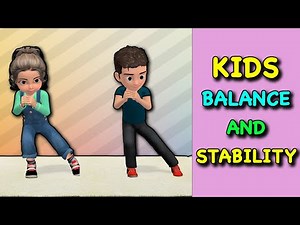 Kids Balance & Stability: 15 Min Confident Movement