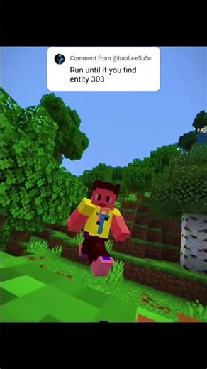 Run until you find Entity 303 🥶