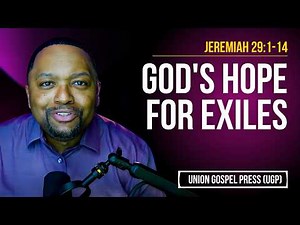 Jeremiah 29:1-14 | God's Hope for Exiles