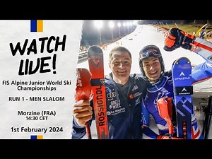 FIS Alpine Junior World Champs 2024 - Men's Slalom Run 1 - Morzine ( France) - Feb 2nd 2:30pm CET
