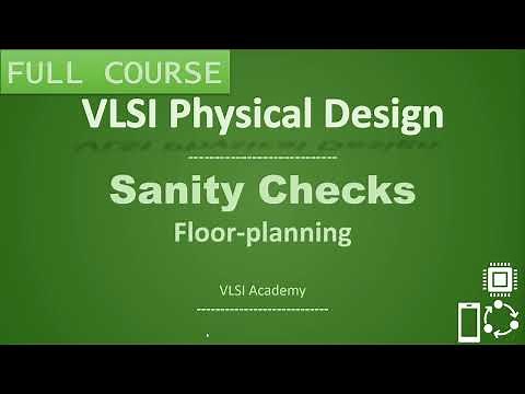 PD Lec 26 - Sanity Checks -1 | Floor-planning | VLSI | Physical Design