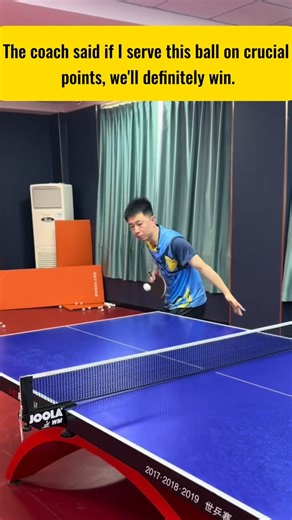 The coach said if I serve this ball on crucial points, we'll definitely win.