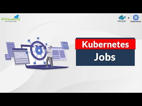 Kubernetes Jobs | How Cron job works | K21academy