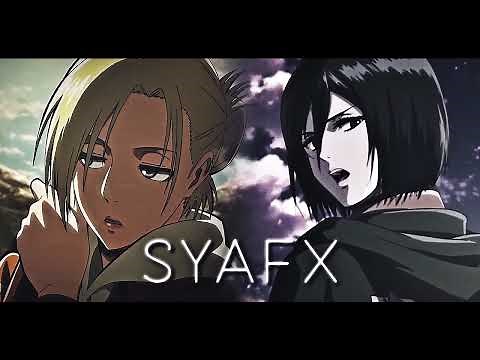 Annie x Mikasa edit - Looking at me