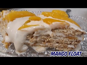MANGO FLOAT RECIPE | HOW TO MAKE MANGO FLOAT WITHOUT GRAHAM CRACKERS