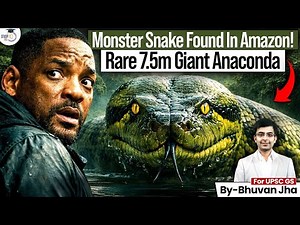 Insane Discovery in Amazon Giant Anaconda Found | World Largest Snake in Brazil | UPSC | StudyIQ