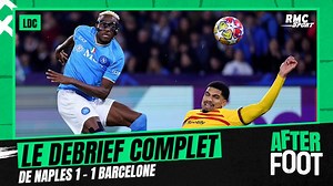 Analyse complète du match Naples 1-1 Barcelone dans l'After Foot : Les points forts et les points faibles - Vidéos football