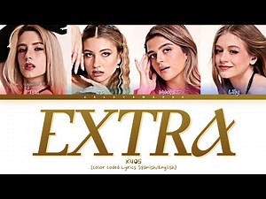 K4OS - 'Extra' - Lyrics [Color Coded Lyrics Esp/Eng]