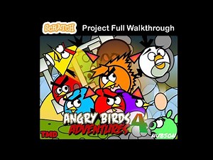 Angry Birds Adventures 4 Scratch Project Full Walkthrough