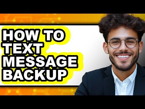 How To Text Message Backup - Full Guide