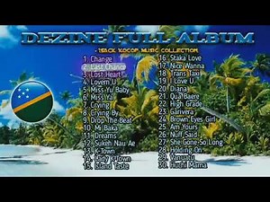 Dezine_Solomon_islands_reggae music_full_album 🎶