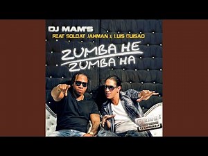 Zumba He Zumba Ha (Extended) (feat. Soldat Jahman & Luis Guisao)