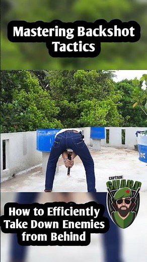 Backshot Tactics : How to Take Down Enemies in a Funny Way